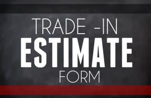 Image with text for trade-in estimate form